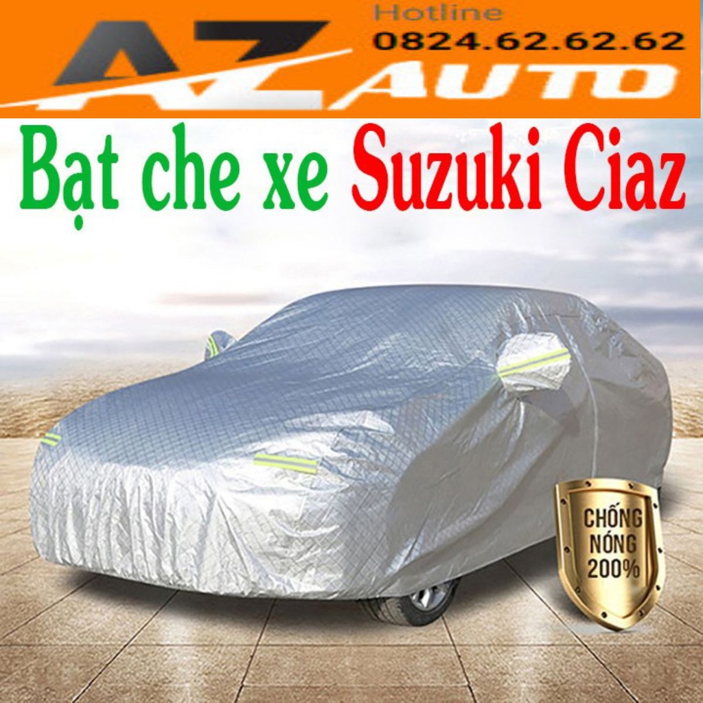 Bạt Phủ Ô Tô -Suzuki Ciaz CAO CẤP 3 LỚP Tráng Bạc Cách Nhiệt, Chống Nước, Chống Trộm Gương (hàng cao cấp)