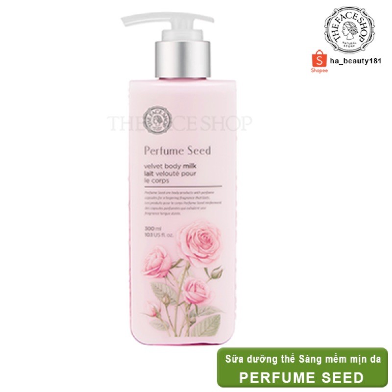 Sữa dưỡng thể dưỡng ẩm tốt trắng da thơm lâu hương nước hoa hồng The Face Shop Perfume Seed Velvet Body Milk 300ml