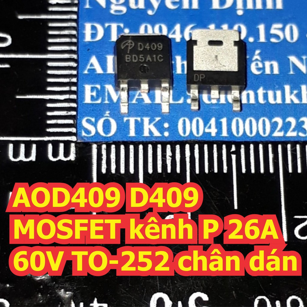 5 con AOD409 D409 MOSFET kênh P 26A 60V TO-252 chân dán kde7127