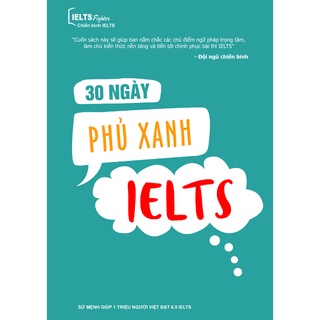30 ngày phủ xanh ielts - ielts fighter - chiến binh ielts - bản đẹp - in sắc nét - đóng gáy xoắn