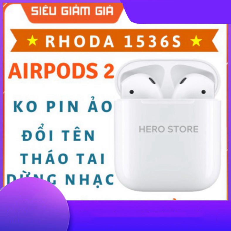 SALE KHÔ MÁU Tai nghe Bluetooth AIRPODS 2 RHODA 1536 - Ko pin ảo - Tặng Case Silicone 🎧 SALE KHÔ MÁU