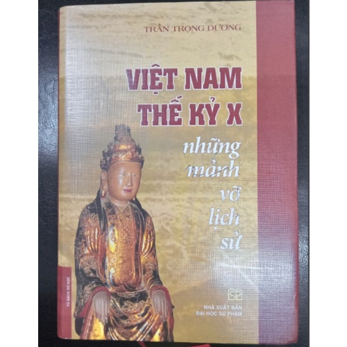 Sách - Việt Nam thế kỷ X những mảnh vở lịch sử