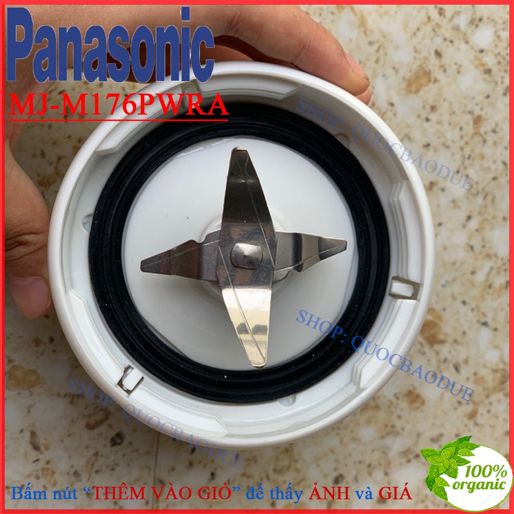 [PHỤ KIỆN Panasonic] ĐẾ + DAO XAY SINH TỐ - Máy ép trái cây Panasonic MJ-M176PWRA MJ-M176 MJ-M176P M176P