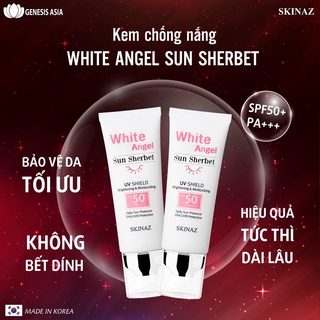 Kem chống nắng cao cấp White Angel Sun Sherbet Skinaz Hàn Quốc - Mẫu Mới
