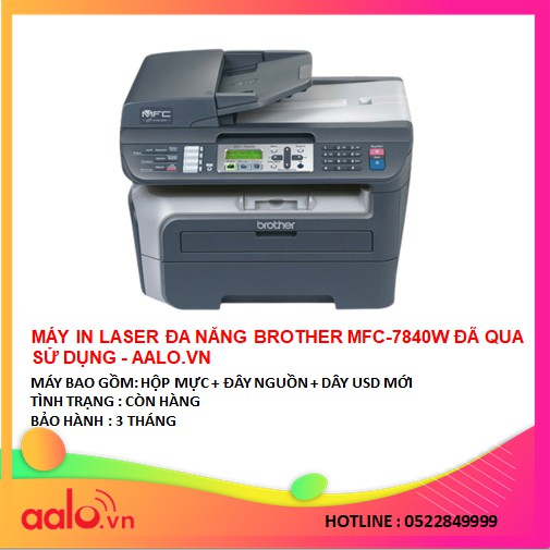 MÁY IN LASER ĐA NĂNG BROTHER MFC-7840W ĐÃ QUA SỬ DỤNG - AALO.VN