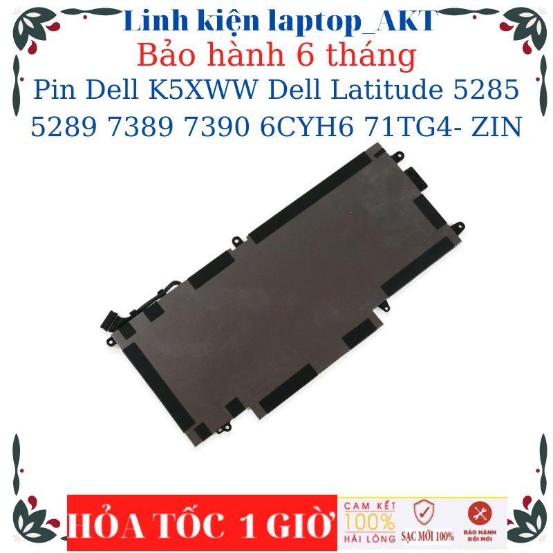 Pin Laptop Dell K5XWW Dell Latitude 5285 5289 7389 7390 6CYH6 71TG4- ZIN