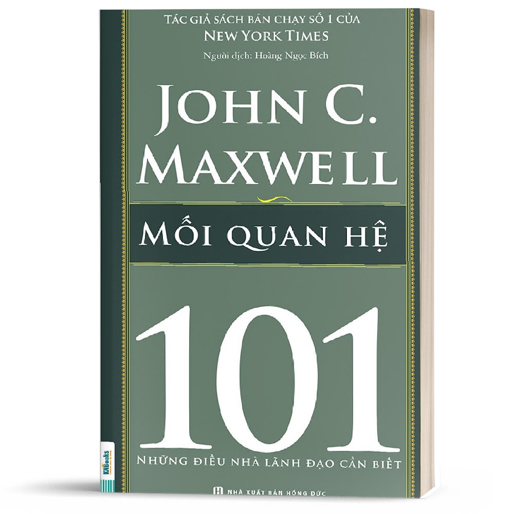 Sách - 101 những điều nhà lãnh đạo cần biết - Mối quan hệ - KNBooks