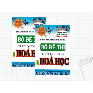 Bộ Đề Thi THPT Quốc Gia Môn Hóa Học