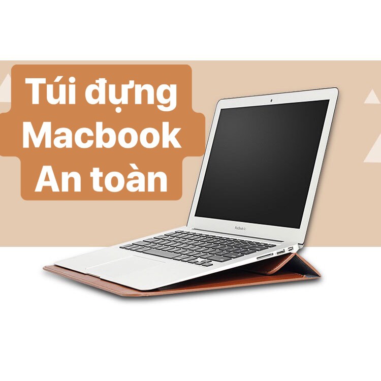 Bao da đựng Laptop, MacBook Air 11.6.inch/ 13.3 inch / iPad Pro 12.9 / Macbook 15 inch - CÓ GIÁ ĐỠ