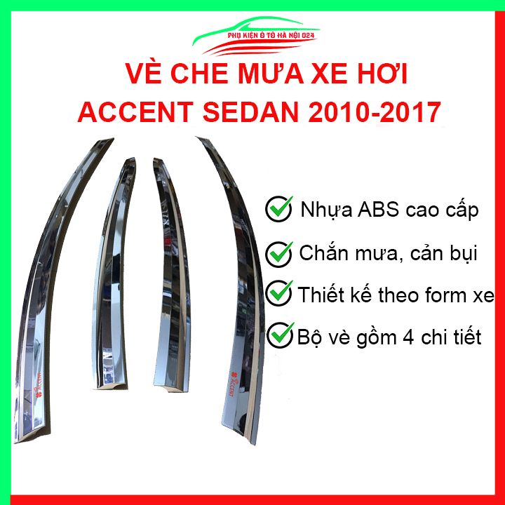 Vè che mưa ô tô Accent Sedan 2010-2017 Accent Blue đuôi dài mạ crom