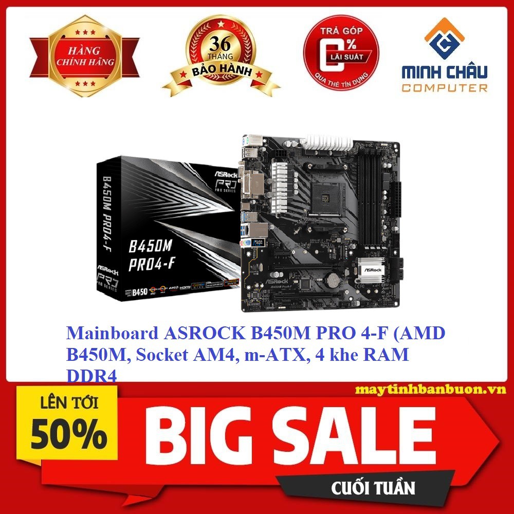 [Mã ELCLXU8 hoàn 5% xu đơn 500k]Bo mạch chủ Asrock B450M Pro 4F (Hàng chính hãng)