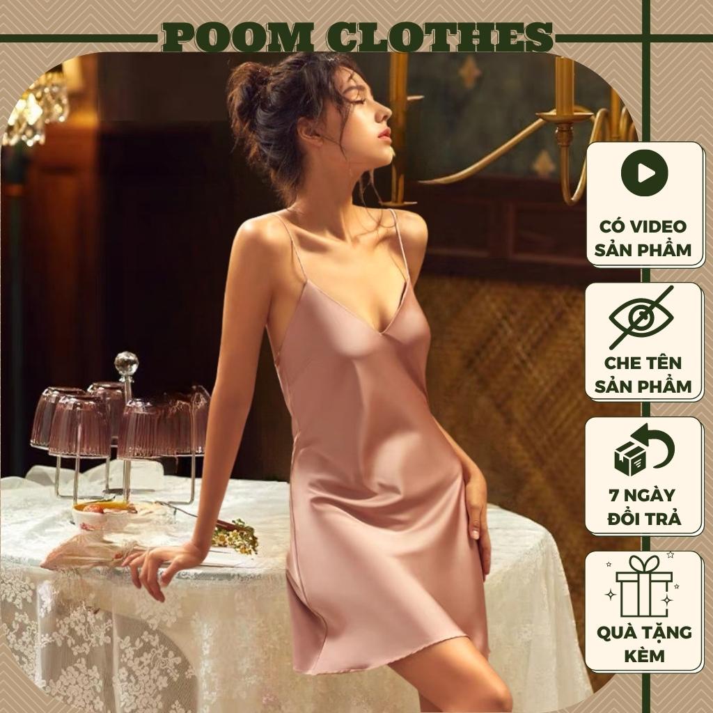 Váy Ngủ Hai Dây Sexy Lụa Latin Cao Cấp Poom Clothes Lụa Cao Cấp Trơn Dáng Xuông Cổ Tim