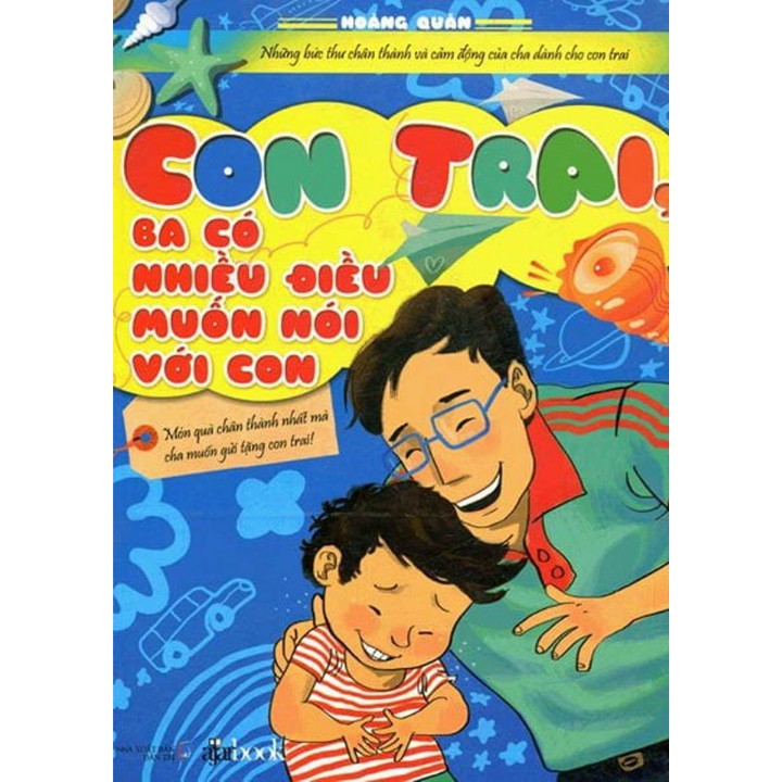 Sách - Con Trai, Ba Có Điều Muốn Nói Với Con