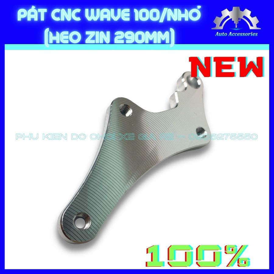 PÁT CNC - Pát Trước Wave100, Wave Nhỏ, Wave ZX, Wave Alpha, Future Neo, Dream gắn Heo Zin đi đĩa size 290mm