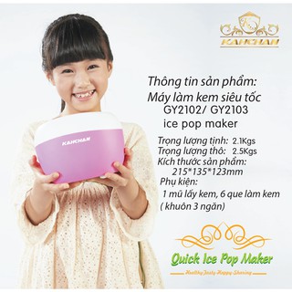 Máy làm kem siêu nhanh Kahchan