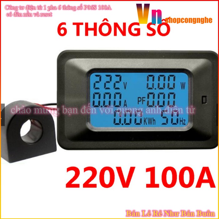 Công tơ điện tử 100A 6 thông số AC P06S-100A110~250VAC 22kW ,Đo Công Suất, Điện Áp, Cường Độ Dòng Điện