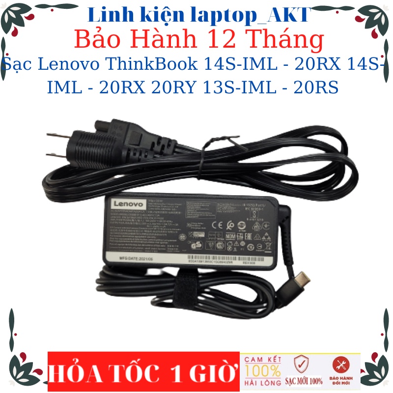 Sạc Laptop Lenovo ThinkBook 14-G2 14S-IML - 20RX 14S-IML - 20RX 20RY 13S-IML - 20RS- Sạc Lenovo 20V-3.25A-65W Type C