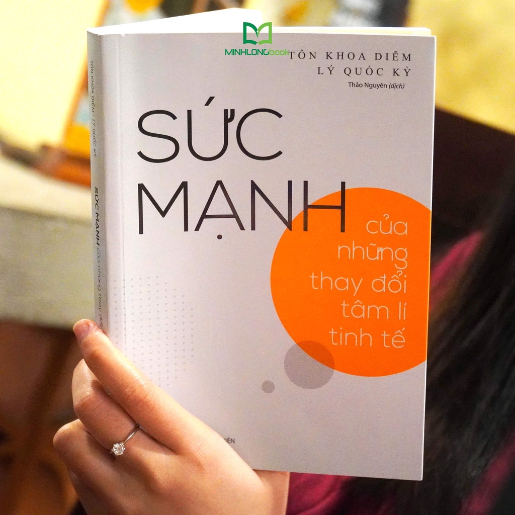 Sách: Sức Mạnh Của Những Thay Đổi Tâm Lý Tinh Tế - TSKN