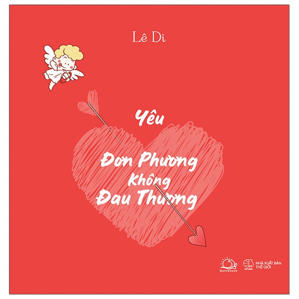 Sách Yêu Đơn Phương Không Đau Thương