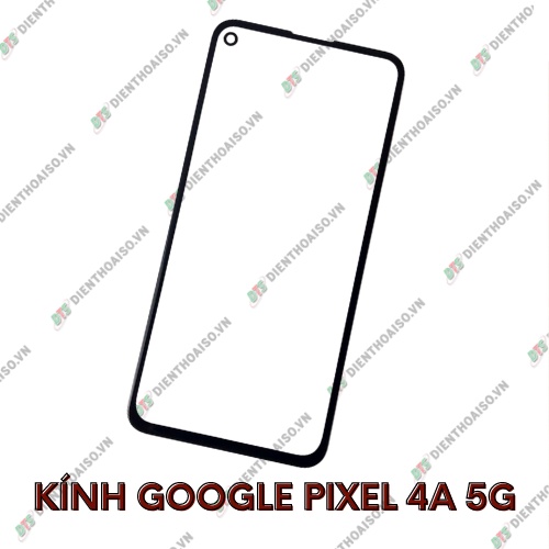 Mặt kính google pixel 4a 5g