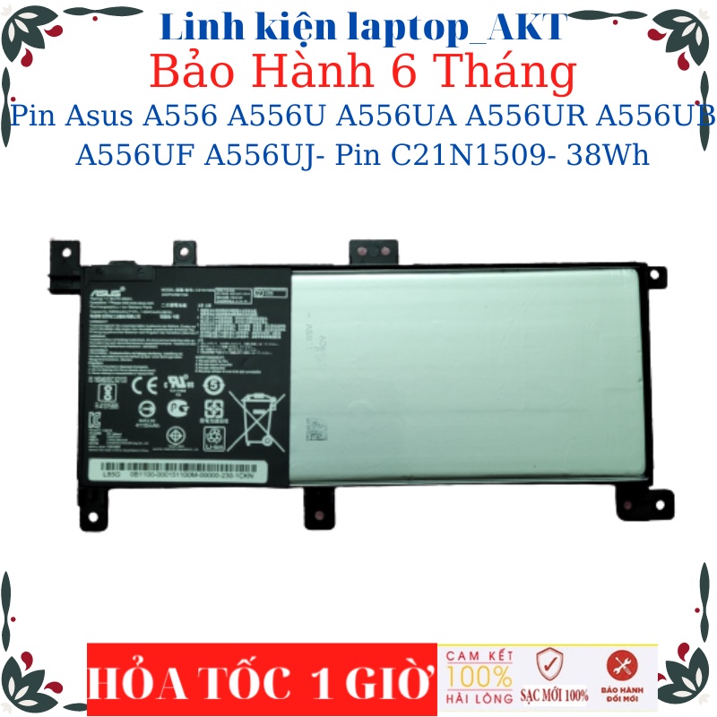 Pin laptop Asus A556 A556U A556UA A556UR A556UB A556UF A556UJ- Pin C21N1509- 38Wh