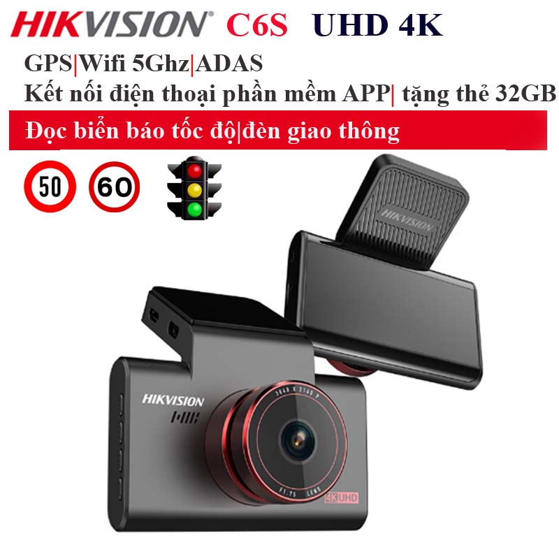 Camera hành trình cao cấp Hikvision C6s độ phân giải siêu nét UHD 4K, màn hình IPS, WiFi 5Ghz, đọc biển báo tốc độ, cảnh