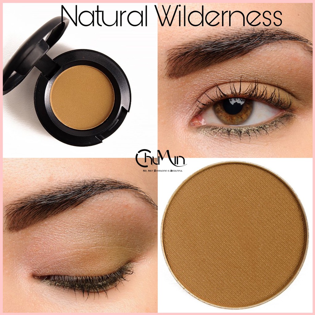 Phấn Mầu Mắt Đơn MAC Eyeshadow Natural Wilderness