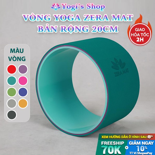 Vòng Tập Yoga Wheel Mở Lưng, Mặt Ngoài Thảm Zera Mat TPE, bản rộng 20cm, đường kính 33cm, chịu lực 200kg | Yoga Wheel