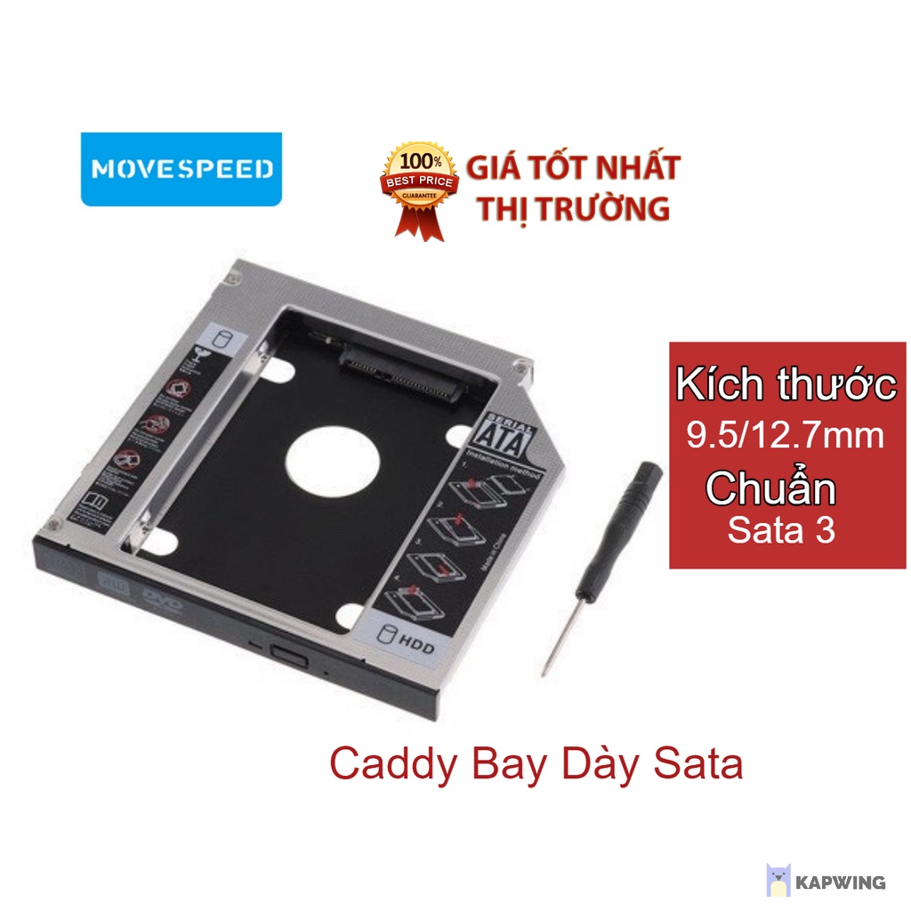 [Mã BMBAU50 giảm đến 50K đơn 99K] Caddy Bay Dày SATA 9.5mm/12.7mm SATA 3.0 MOVE SPEED