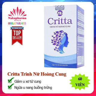 ✅ [CHÍNH HÃNG] Critta Trinh Nữ Hoàng Cung – Ngừa u nang buồng trứng, u xơ tử cung, giảm phì đại tuyến tiền liệt