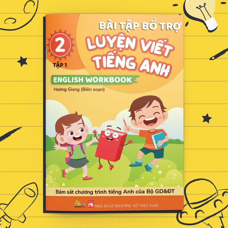 Sách - Bài Tập Bổ Trợ Luyện Viết Tiếng Anh - English Workbook Lớp 2 Tập 1