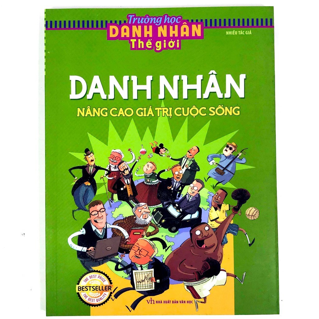 Sách - Trường Học Danh Nhân Thế Giới - Danh Nhân Nâng Cao Giá Trị Cuộc Sống