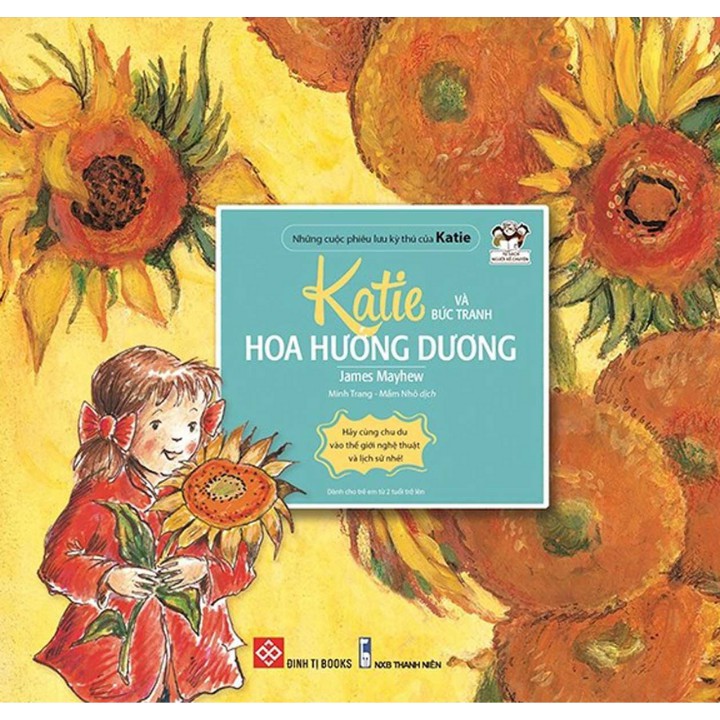 Sách - Những Cuộc Phiêu Lưu Kỳ Thú Của Katie - Katie Và Bức Tranh Hoa Hướng Dương