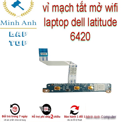 Mạch công tắc wifi laptop dell latitude e6420