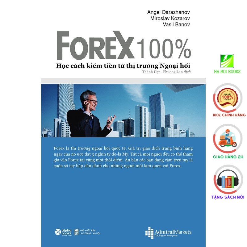 Sách AlphaBooks - FOREX 100% – Học Cách Kiếm Tiền Trên Thị Trường