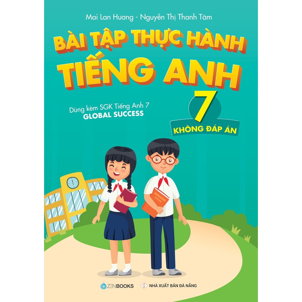 Sách - Bài Tập Thực Hành Tiếng Anh 7 - Không Đáp Án - Dùng Kèm SGK Tiếng Anh 7 Global Success