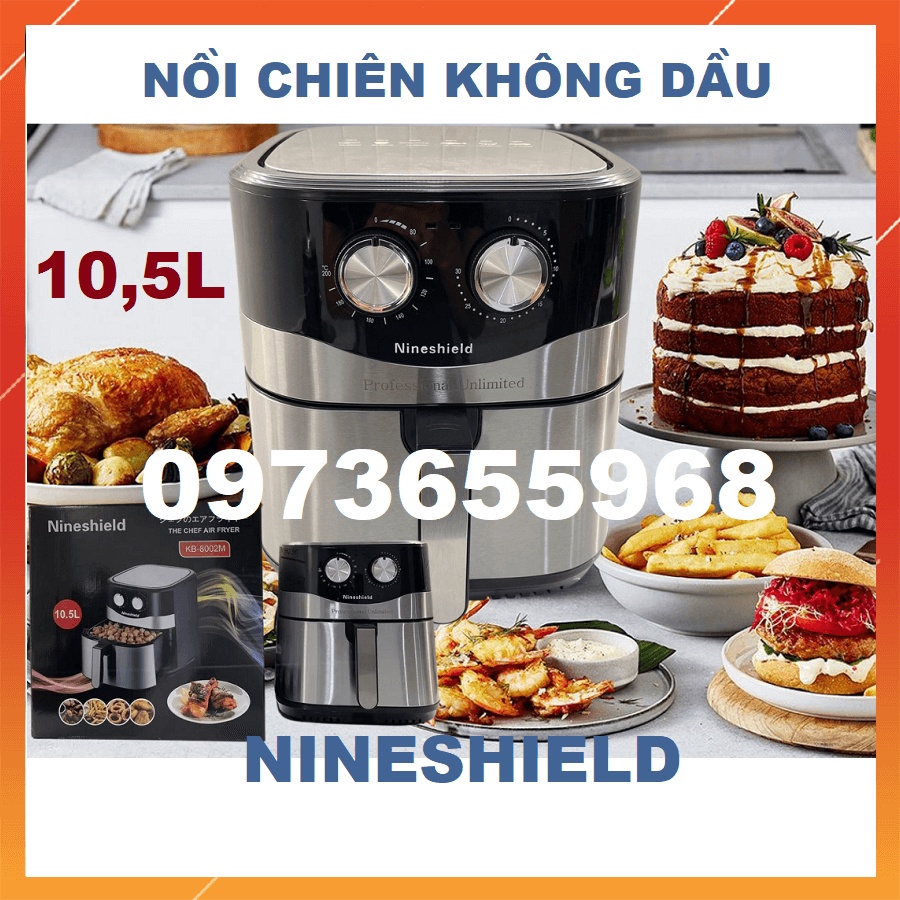 [Chính hãng] nồi chiên không dầu nine shield -  nồi chiên ko dầu dung tích lớn 10,5l  [Bảo Hành 12 Tháng][ MẪU MỚI]