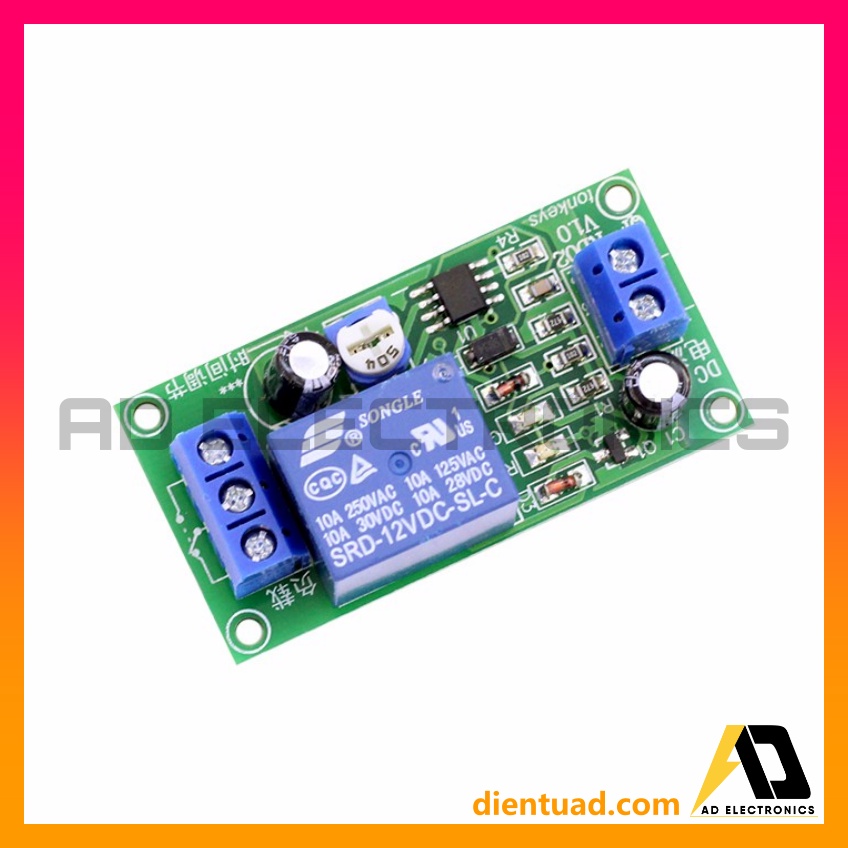 Mạch Tạo Trễ NE555 Đóng Cắt Relay 12VDC Có Điều chỉnh thời gian trễ 0 - 60s, Chống Bụp Loa - Ứng dụng tạo trễ