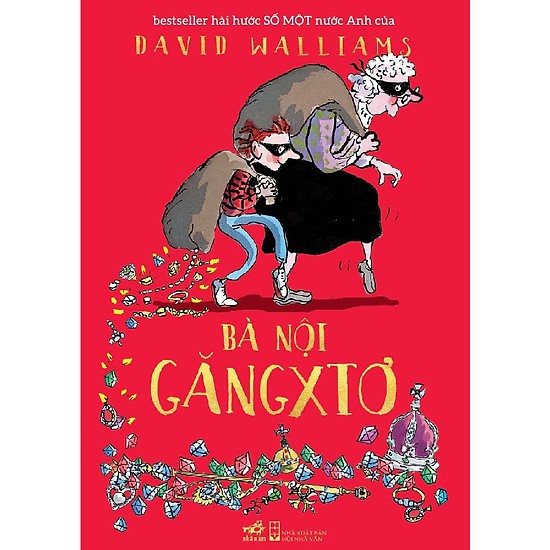 Sách - Bộ 3 cuốn tiểu thuyết hài hước cho trẻ em của David Walliams: Ông Nội Vượt Ngục - Bà Nội Găngxtơ - Bố Xấu Bố Tốt
