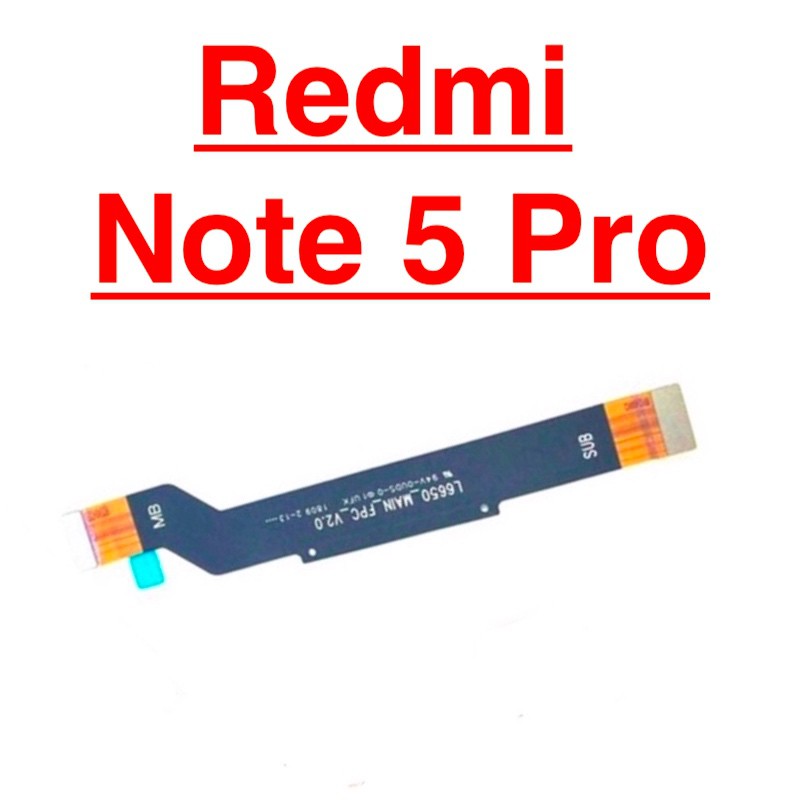 ✅ Chính Hãng ✅ Dây Sub Xiaomi Redmi Note 5 Pro Cáp Nối Main Sạc Cáp Nối Bo Mạch Chủ