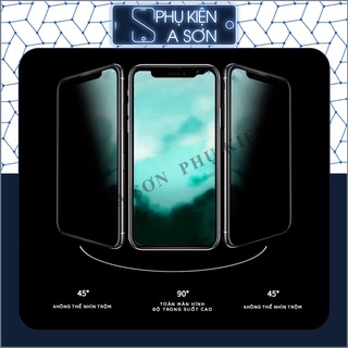 Kính Cường Lực iphone Chống Nhìn Trộm 6/6plus/6splus/7/7plus/8/8plus/x/xr/xs/11/12/13/14/15/promax - Full Màn Cao Cấp