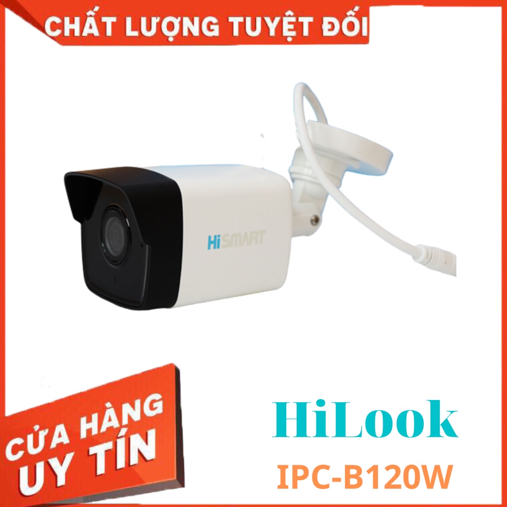 Camera IP Hilook Hismart IPC-B120W, Tích hợp wifi âm thanh, Hồng ngoại ban đêm, Độ phân giải HD chuẩn nén h265
