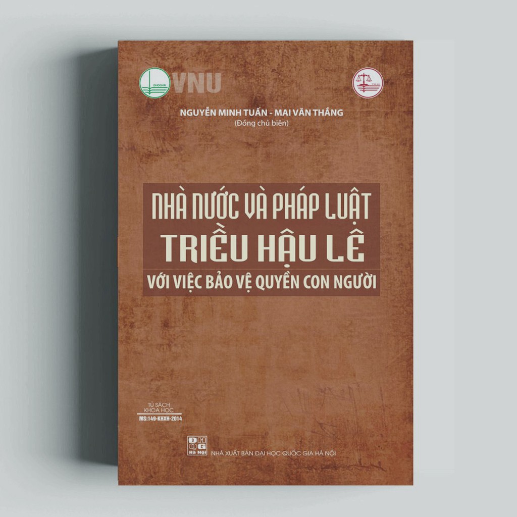 Sách - Nhà Nước Và Phát Luật Triều Hậu Lê Với Việc Bảo Về Quyền Con Người