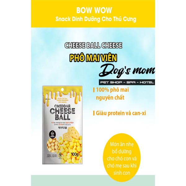 Bow wow Cheese Ball phô mai viên 100gr