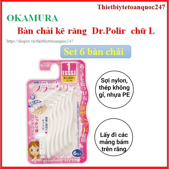 Set 6 bàn chải kẽ răng Okamura Asahi/ Dr Polir chuyên cho răng niềng, chỉnh nha, tăm kẽ chữ L cho răng hàm, răng cửa