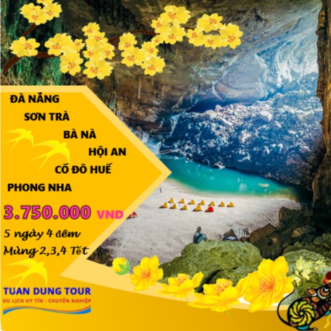 TOUR TẾT 2020: ĐÀ NẴNG - BÀ NÀ- HỘI AN - HUẾ - ĐỘNG PHONG NHA 5N4Đ