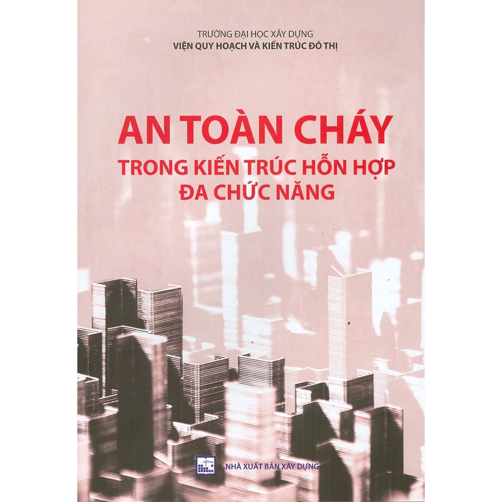 Sách - An Toàn Cháy Trong Kiến Trúc Hỗn Hợp Đa Chức Năng