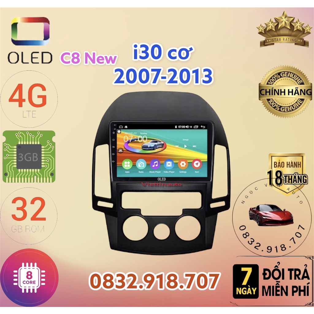 Màn hình android OLED C8 New theo xe i30 2007 - 2013 ĐH cơ  kèm dưỡng và jack nguồn zin theo xe