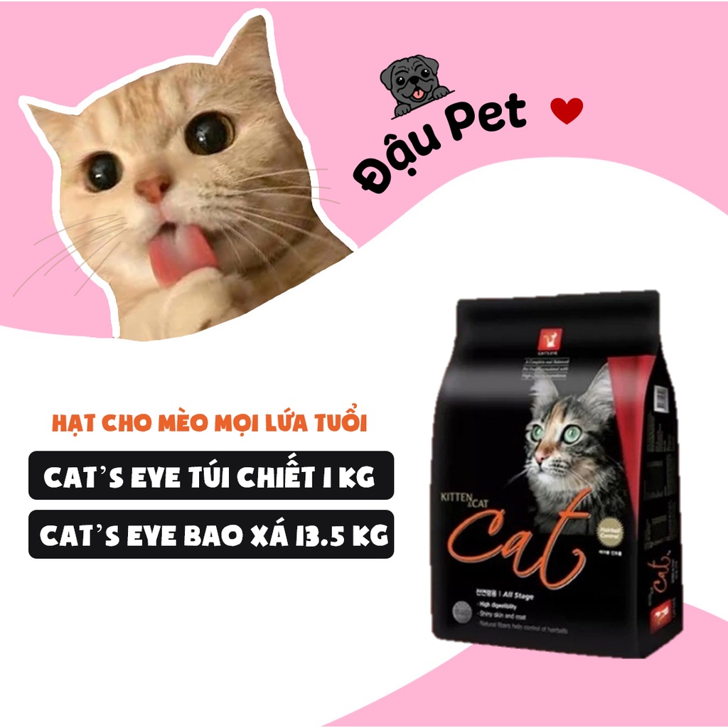 Thức ăn cho mèo hạt Cat eye - bao chiết 1kg - Đậu Pet