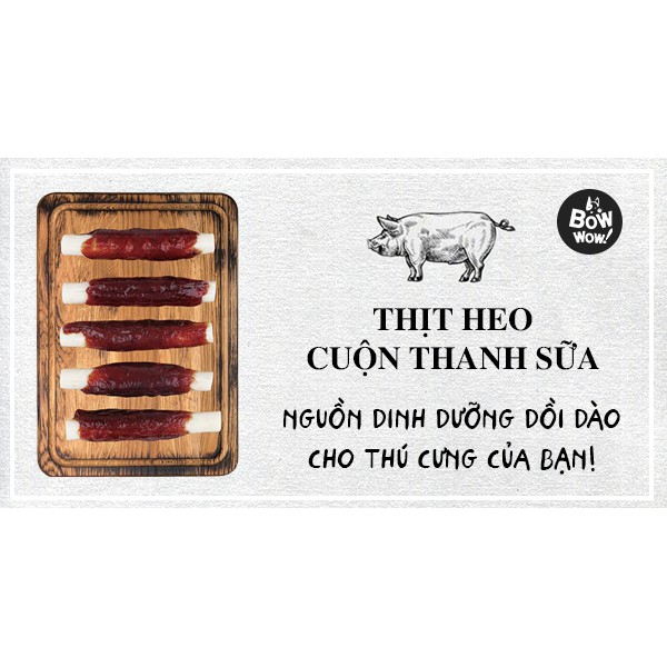 THỊT HEO CUỘN THANH SỮA CHO CHÓ